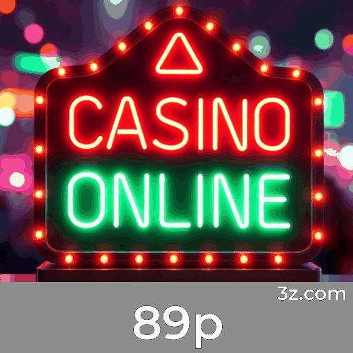 89p: Cassino e Apostas com Segurança e Confiança